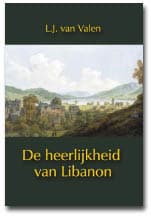 Valen, L.J. van: De heerlijkheid van Libanon